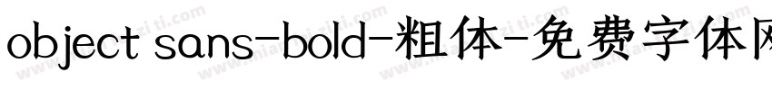 object sans-bold-粗体字体转换
